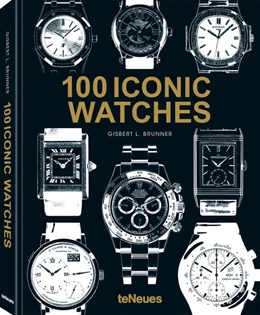 Abbildung von Brunner | 100 Iconic Watches | 1. Auflage | 2024 | beck-shop.de