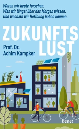 Abbildung von Kampker | Zukunftslust | 3. Auflage | 2024 | beck-shop.de