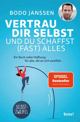 Abbildung von Janssen | Vertrau dir selbst und du schaffst (fast) alles | 1. Auflage | 2024 | beck-shop.de