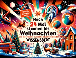 Abbildung von Wissensbert | Noch 24 Mal staunen bis Weihnachten | 1. Auflage | 2024 | beck-shop.de