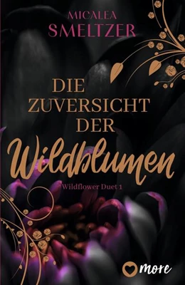 Abbildung von Smeltzer | Die Zuversicht der Wildblumen | 1. Auflage | 2024 | beck-shop.de