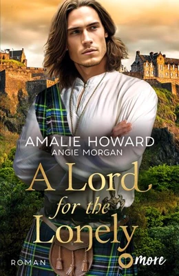 Abbildung von Howard / Morgan | A Lord for the Lonely | 1. Auflage | 2024 | beck-shop.de