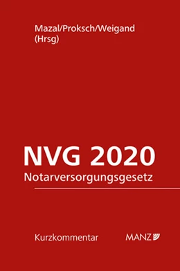 Abbildung von Mazal / Proksch | Notarversorgungsgesetz - NVG 2020 | 1. Auflage | 2024 | beck-shop.de