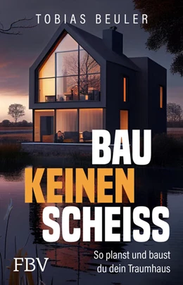 Abbildung von Beuler | Bau keinen Scheiß | 1. Auflage | 2024 | beck-shop.de
