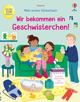 Abbildung von Greenwell | Mein erstes Stickerbuch: Wir bekommen ein Geschwisterchen! | 1. Auflage | 2024 | beck-shop.de