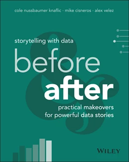 Abbildung von Nussbaumer Knaflic / Cisneros | Storytelling with Data | 1. Auflage | 2025 | beck-shop.de