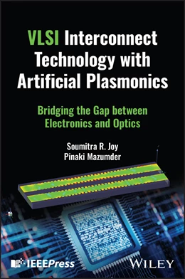 Abbildung von Joy / Mazumder | VLSI Interconnect Technology with Artificial Plasmonics | 1. Auflage | 2025 | beck-shop.de