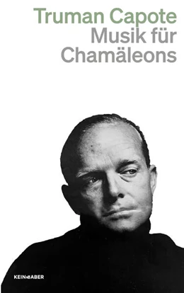 Abbildung von Capote | Musik für Chamäleons | 1. Auflage | 2024 | beck-shop.de