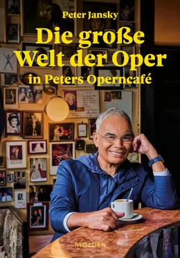 Abbildung von Jansky | Die große Welt der Oper in Peters Operncafé | 1. Auflage | 2024 | beck-shop.de