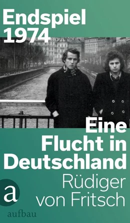 Abbildung von Fritsch | Endspiel 1974 - Eine Flucht in Deutschland | 1. Auflage | 2024 | beck-shop.de