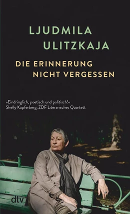 Abbildung von Ulitzkaja | Die Erinnerung nicht vergessen | 1. Auflage | 2024 | beck-shop.de