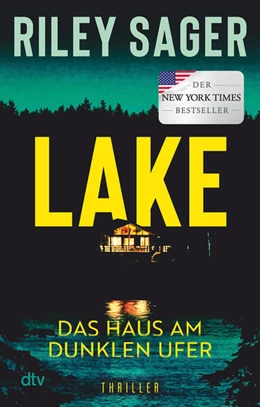 Abbildung von Sager | LAKE - Das Haus am dunklen Ufer | 1. Auflage | 2025 | beck-shop.de