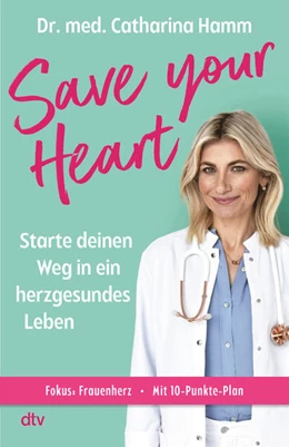 Abbildung von Hamm | Save your Heart | 3. Auflage | 2024 | beck-shop.de