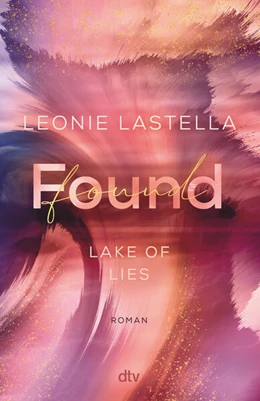Abbildung von Lastella | Lake of Lies - Found | 1. Auflage | 2024 | beck-shop.de