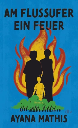 Abbildung von Mathis | Am Flussufer ein Feuer | 1. Auflage | 2024 | beck-shop.de