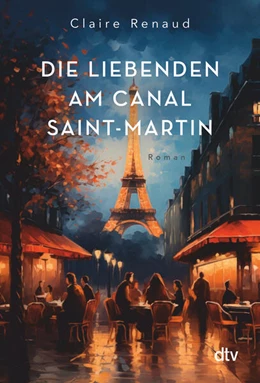Abbildung von Renaud | Die Liebenden am Canal Saint-Martin | 1. Auflage | 2025 | beck-shop.de