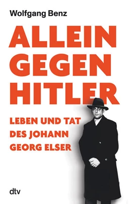 Abbildung von Benz | Allein gegen Hitler | 1. Auflage | 2025 | beck-shop.de