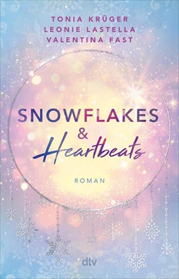 Abbildung von Krüger / Lastella | Snowflakes and Heartbeats | 1. Auflage | 2024 | beck-shop.de