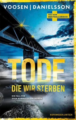 Abbildung von Voosen / Danielsson | Tode, die wir sterben | 1. Auflage | 2024 | beck-shop.de