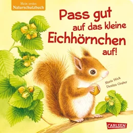 Abbildung von Höck | Pass gut auf das kleine Eichhörnchen auf | 1. Auflage | 2024 | beck-shop.de