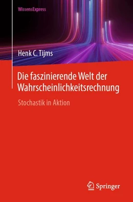 Abbildung von Tijms | Die faszinierende Welt der Wahrscheinlichkeitsrechnung | 1. Auflage | 2024 | beck-shop.de