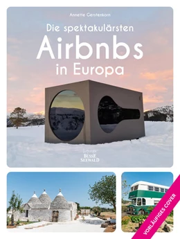 Abbildung von Gerstenkorn | Die spektakulärsten Airbnbs in Europa | 1. Auflage | 2024 | beck-shop.de