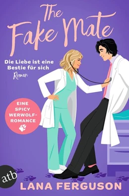Abbildung von Ferguson | The Fake Mate - Die Liebe ist eine Bestie für sich | 1. Auflage | 2025 | beck-shop.de