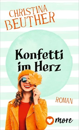 Abbildung von Beuther | Konfetti im Herz | 1. Auflage | 2024 | beck-shop.de