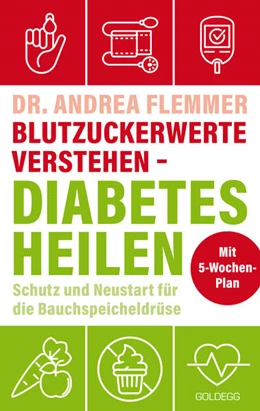 Abbildung von Flemmer | Blutzuckerwerte verstehen - Diabetes heilen | 1. Auflage | 2024 | beck-shop.de