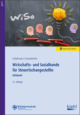 Abbildung von Schlafmann / Zschenderlein | Wirtschafts- und Sozialkunde für Steuerfachangestellte Infoband | 21. Auflage | 2024 | beck-shop.de