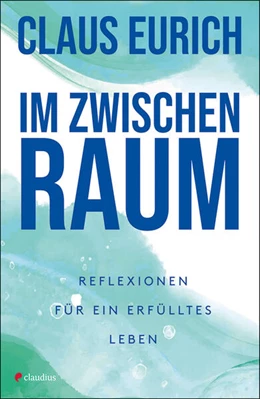 Abbildung von Eurich | Im Zwischenraum | 1. Auflage | 2024 | beck-shop.de