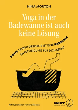 Abbildung von Mouton | Echte Selbstfürsorge ist eine radikale Entscheidung für dich selbst | 1. Auflage | 2024 | beck-shop.de