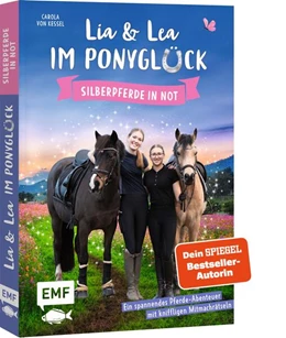 Abbildung von Kessel / Beckmann | Lia und Lea im Ponyglück - Silberpferde in Not | 1. Auflage | 2024 | beck-shop.de