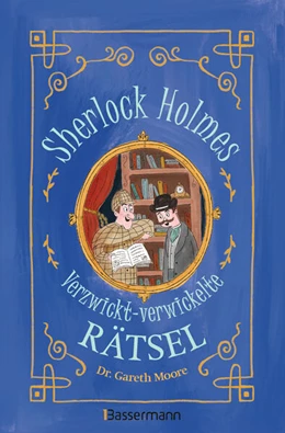 Abbildung von Moore | Sherlock Holmes - Verzwickt-verwickelte Rätsel. Für Kinder ab 8 Jahren | 1. Auflage | 2025 | beck-shop.de