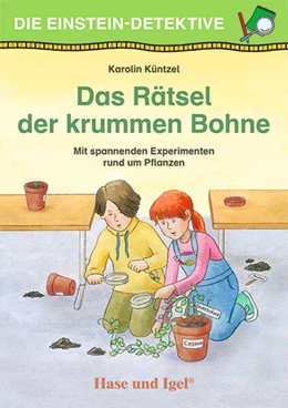 Abbildung von Küntzel | Die Einstein-Detektive: Das Rätsel der krummen Bohne | 1. Auflage | 2024 | beck-shop.de