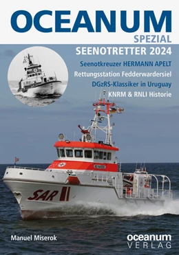 Abbildung von Miserok | OCEANUM, das maritime Magazin SPEZIAL Seenotretter 2024 | 1. Auflage | 2024 | beck-shop.de