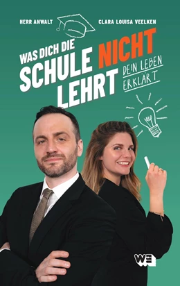 Abbildung von Walter / Veelken | Was dich die Schule nicht lehrt | 1. Auflage | 2024 | beck-shop.de