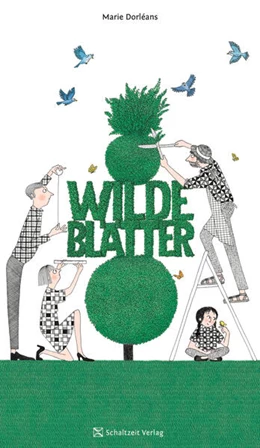 Abbildung von Dorléans | Wilde Blätter | 1. Auflage | 2024 | beck-shop.de