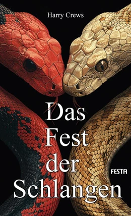 Abbildung von Crews | Das Fest der Schlangen | 1. Auflage | 2024 | beck-shop.de