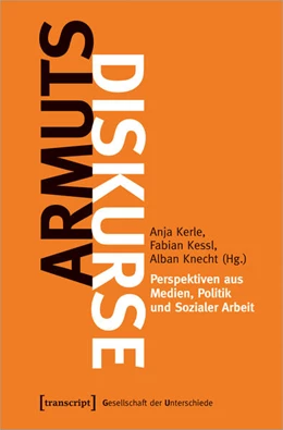 Abbildung von Kerle / Kessl | Armutsdiskurse | 1. Auflage | 2025 | beck-shop.de