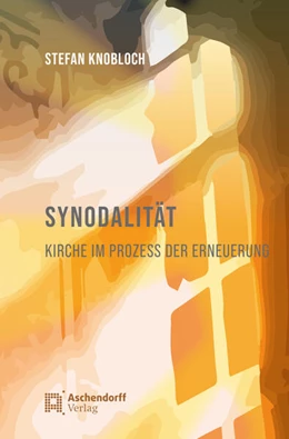 Abbildung von Knobloch | Synodalität. Kirche im Prozess der Erneuerung | 1. Auflage | 2024 | beck-shop.de