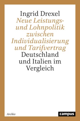Abbildung von Drexel | Neue Leistungs- und Lohnpolitik zwischen Individualisierung und Tarifvertrag | 2. Auflage | 2024 | beck-shop.de