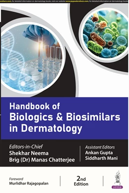 Abbildung von Neema / Chatterjee | Handbook of Biologics & Biosimilars in Dermatology | 2. Auflage | 2024 | beck-shop.de
