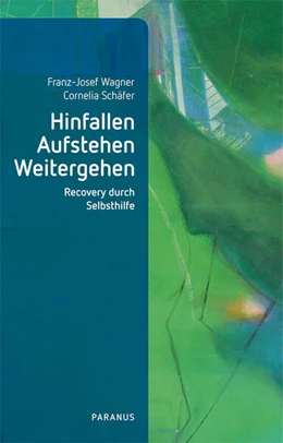 Abbildung von Wagner / Schäfer | Hinfallen, Aufstehen, Weitergehen | 1. Auflage | 2024 | beck-shop.de