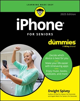 Abbildung von Spivey | iPhone for Seniors for Dummies, 2025 Edition | 14. Auflage | 2024 | beck-shop.de