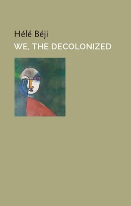 Abbildung von Beji | We, the Decolonized | 1. Auflage | 2025 | beck-shop.de