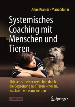 Abbildung von Staller / Kramer | Systemisches Coaching mit Menschen und Tieren | 1. Auflage | 2024 | beck-shop.de