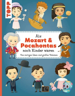 Abbildung von T¿ma / Texlová | Als Mozart & Pocahontas noch Kinder waren | 1. Auflage | 2024 | beck-shop.de