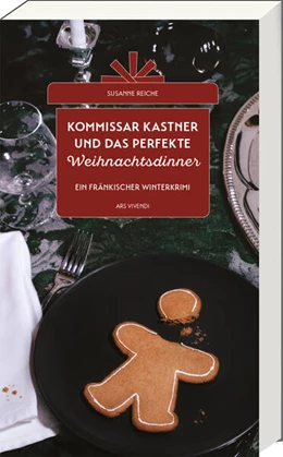 Abbildung von Reiche | Kommissar Kastner und das perfekte Weihnachtsdinner | 1. Auflage | 2024 | beck-shop.de