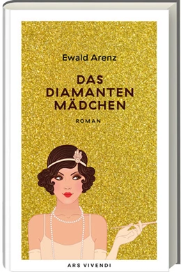 Abbildung von Arenz | Das Diamantenmädchen | 1. Auflage | 2024 | beck-shop.de